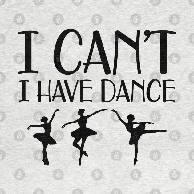 Ballet Dance - I can't I have dance by KC Happy Shop